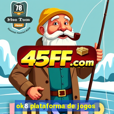ok8 plataforma de jogos